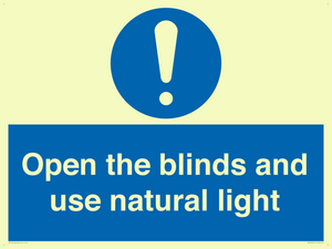 Open the blinds and use natural light